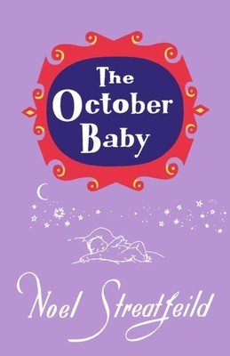 The October Baby (Streatfeild Noel)(Pevná vazba)