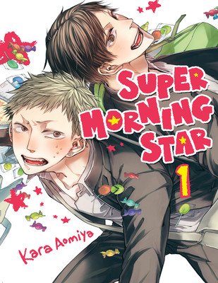 Super Morning Star 1 (Aomiya Kara)(Paperback)