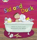 Bug Club Phonics Fiction Reception Phase 2 Set 04 Sid and Duck (Lynch Emma)(Paperback / softback)