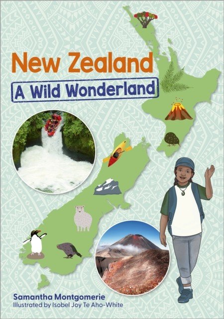 Reading Planet KS2: New Zealand: A Wild Wonderland - Stars/Lime (Montgomerie Samantha)(Paperback / softback)