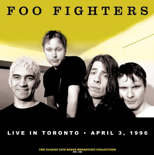 Live in Toronto, April 3 1996 (Foo Fighters) (Vinyl / 12