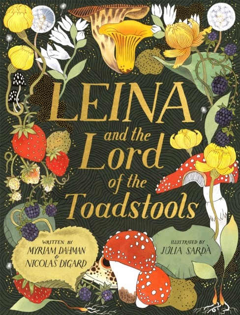 Leina and the Lord of the Toadstools (Dahman Myriam)(Paperback / softback)