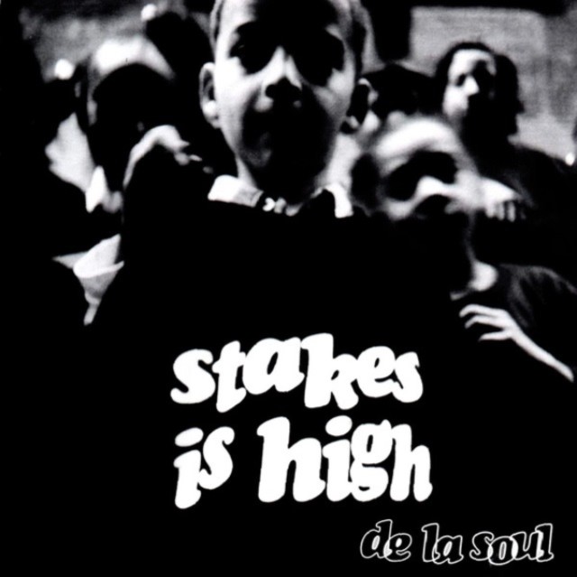 Stakes Is High (De La Soul) (Vinyl / 12