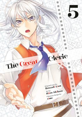 The Great Cleric 5 (Akikaze Hiiro)(Paperback)