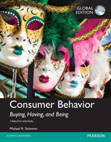 Consumer Behavior: Buying, Having, and Being, Global Edition (Solomon Michael)(Paperback / softback)