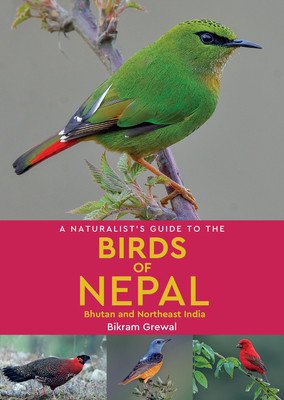A Naturalist's Guide to the Birds of Nepal (Grewal Bikram)(Paperback)