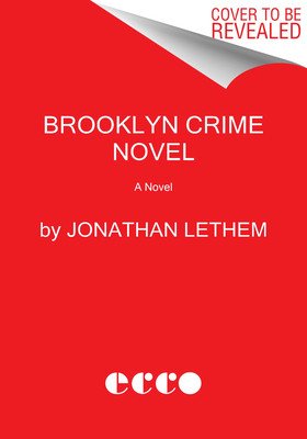 Brooklyn Crime Novel (Lethem Jonathan)(Pevná vazba)
