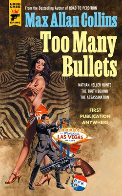Heller: Too Many Bullets (Collins Max Allan)(Pevná vazba)