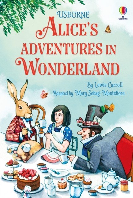 Alice's Adventures in Wonderland (Sebag-Montefiore Mary)(Pevná vazba)
