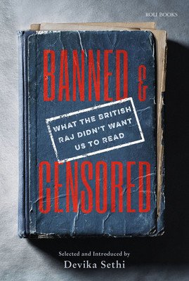 Banned & Censored: What the British Raj Didn't Want Us to Read (Sethi Devika)(Pevná vazba)