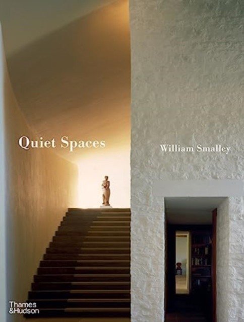 Quiet Spaces (Smalley William)(Pevná vazba)