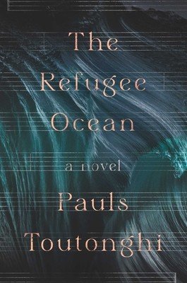The Refugee Ocean (Toutonghi Pauls)(Pevná vazba)