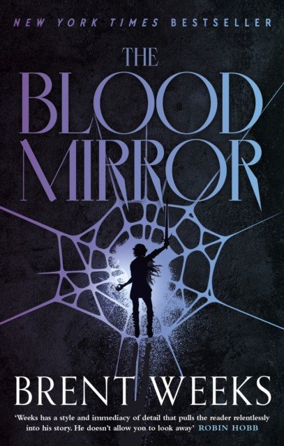 Blood Mirror - Book Four of the Lightbringer series (Weeks Brent)(Paperback / softback)