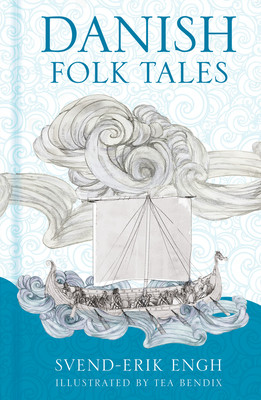 Danish Folk Tales (Engh Svend-Erik)(Pevná vazba)