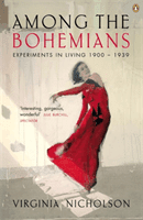 Among the Bohemians - Experiments in Living 1900-1939 (Nicholson Virginia)(Paperback / softback)