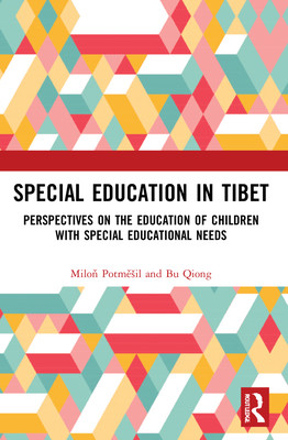 Special Education in Tibet: Perspectives on the Education of Children with Special Educational Needs (Potměsil Miloň)(Paperback)