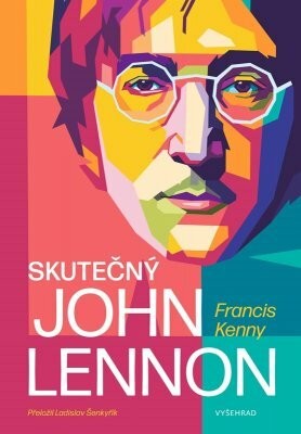 Skutečný John Lennon - Francis Kenny - e-kniha