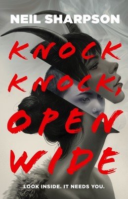 Knock Knock, Open Wide (Sharpson Neil)(Pevná vazba)