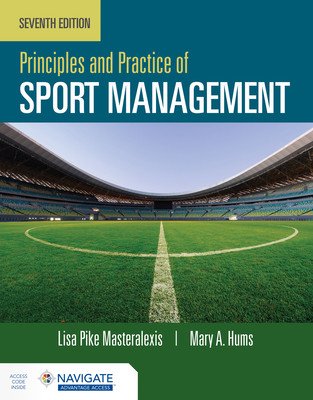Principles and Practice of Sport Management (Masteralexis Lisa Pike)(Paperback)