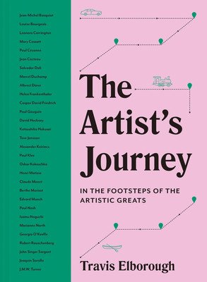 The Artist's Journey: The Travels That Inspired the Artistic Greats (Elborough Travis)(Pevná vazba)