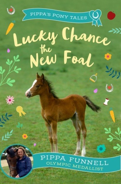 Lucky Chance the New Foal (Funnell Pippa)(Paperback / softback)