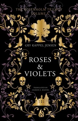 Roses & Violets (Kappel Jensen Gry)(Pevná vazba)