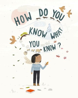 How Do You Know What You Know? (Jones Noa)(Pevná vazba)