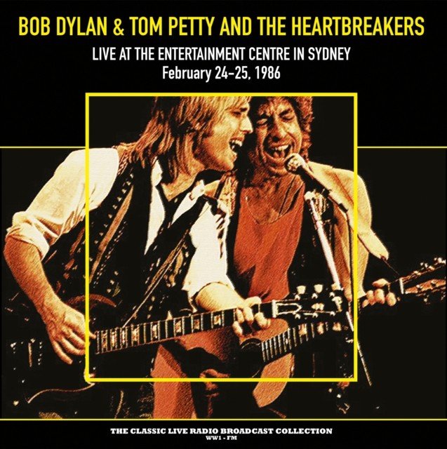 Live at the Entertainment Centre, Sydney, 24th-25th February 1986 (Bob Dylan Featuring Tom Petty) (Vinyl / 12