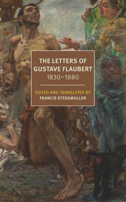 The Letters of Gustave Flaubert (Flaubert Gustave)(Paperback)