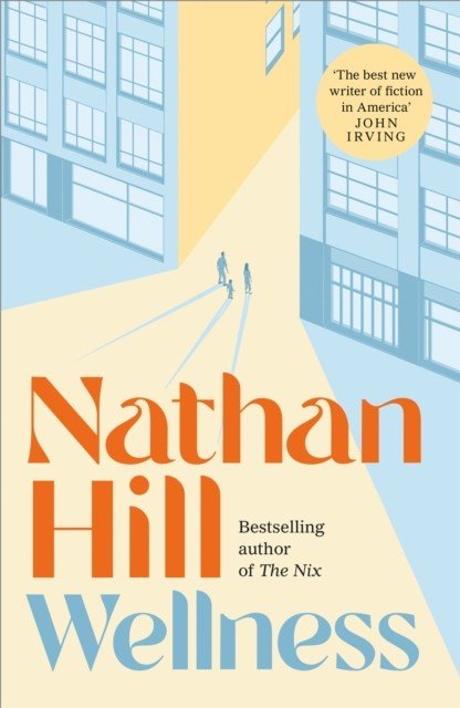 Wellness (Hill Nathan)(Paperback)