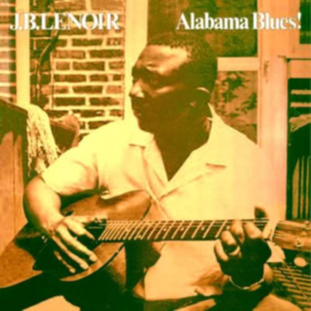 Alabama Blues! (J.B. Lenoir) (Vinyl / 12