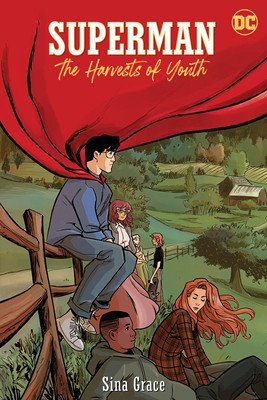 Superman: The Harvests of Youth (Grace Sina)(Paperback)