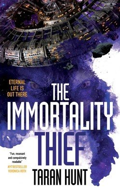Immortality Thief (Hunt Taran)(Paperback)