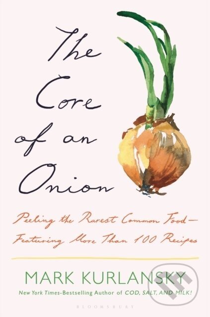 The Core of an Onion - Mark Kurlansky