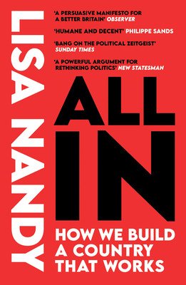 All in: How We Build a Country That Works (Nandy Lisa)(Paperback)