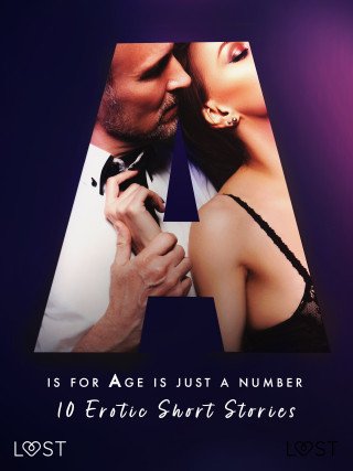 A is for Age is just a number: 10 Erotic Short Stories - e-kniha