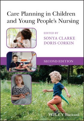 Care Planning in Children and Young People's Nursing (Clarke Sonya)(Paperback)
