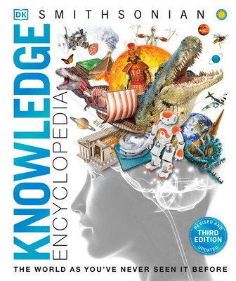 Knowledge Encyclopedia: The World as You've Never Seen It Before (DK)(Pevná vazba)