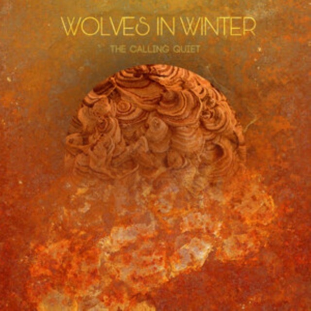 The Calling Quiet (Wolves In Winter) (Vinyl / 12