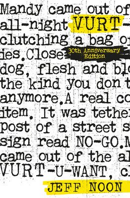 Vurt: 30th Anniversary Edition (Noon Jeff)(Paperback)