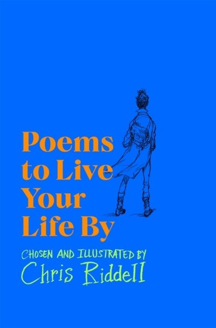 Poems to Live Your Life By (Riddell Chris)(Paperback / softback)