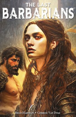The Last Barbarians Volume 1 (Haberlin Brian)(Paperback)