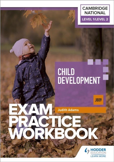 Level 1/Level 2 Cambridge National in Child Development (J809) Exam Practice Workbook (Adams Judith)(Paperback / softback)