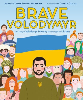 Brave Volodymyr: The Story of Volodymyr Zelensky and the Fight for Ukraine (Marshall Linda Elovitz)(Pevná vazba)
