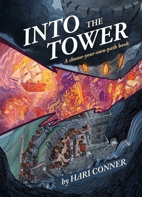 Into the Tower: A Choose-Your-Own-Path Book (Conner Hari)(Paperback)