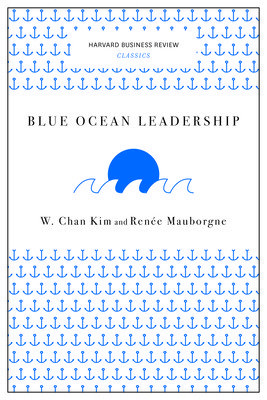 Blue Ocean Leadership (Kim W. Chan)(Paperback)