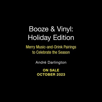 A Booze & Vinyl Christmas: Merry Music-And-Drink Pairings to Celebrate the Season (Darlington Andr)(Pevná vazba)