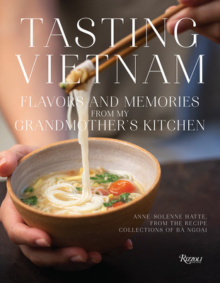 Tasting Vietnam: Flavors and Memories from My Grandmother's Kitchen (Hatte Anne-Solene)(Pevná vazba)