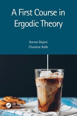 A First Course in Ergodic Theory (Dajani Karma)(Paperback)