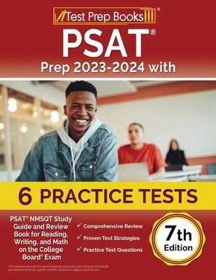 PSAT Prep 2023-2024 with 6 Practice Tests: PSAT NMSQT Study Guide and Review Book for Reading, Writing, and Math on the College Board Exam [7th Editio (Rueda Joshua)(Paperback)